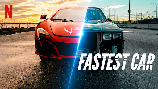 Watch Fastest Car | Netflix Official Site